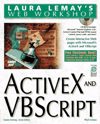 Laura Lemay's Web Workshop Activex and Vbscript