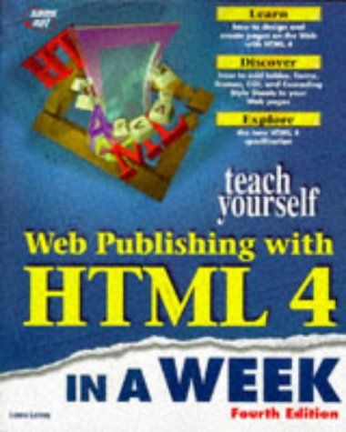 Teach Yourself Web Publishing With Html in a Week (Teach Yourself (Teach Yourself))