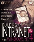 Building an Intranet With Windows Nt 4