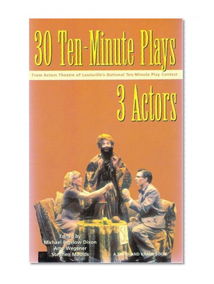 Book Cover 30 Ten-Minute Plays for 3 Actors
