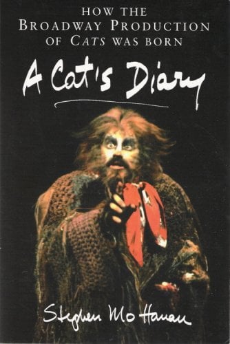 Book Cover A Cat's Diary: How The Broadway Production of Cats Was Born (Art of Theater Series)