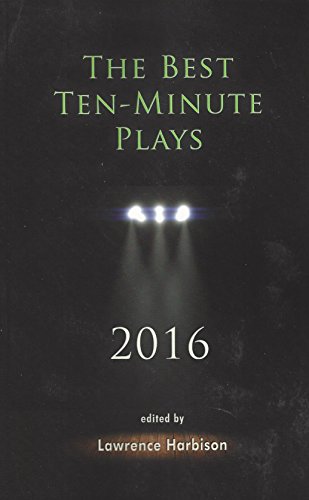 Book Cover The Best Ten-Minute Plays 2016 (Best 10 Minute Plays)
