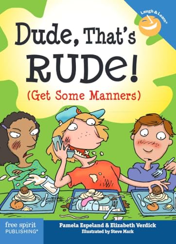 Book Cover Dude, That's Rude!: (Get Some Manners) (Laugh & LearnÂ®)