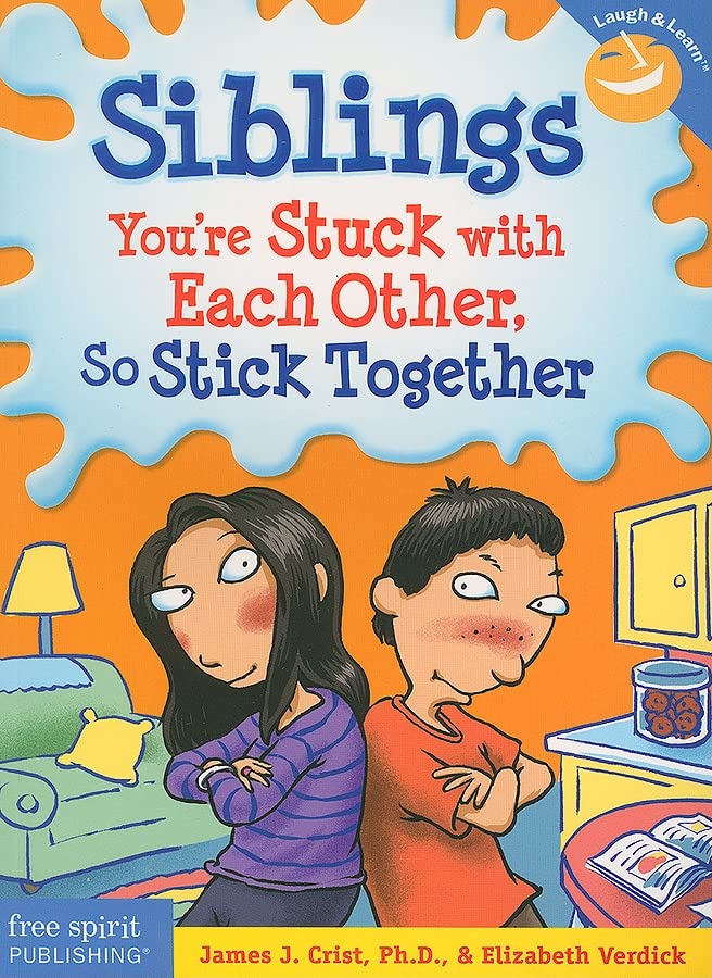 Book Cover Siblings: You're Stuck with Each Other, So Stick Together (Laugh & Learn®)