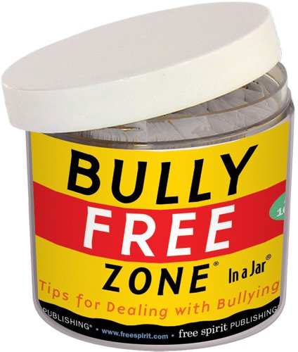 Book Cover Bully Free Zone In a Jar: Tips for Dealing with Bullying