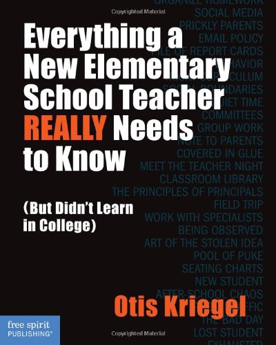 Book Cover Everything a New Elementary School Teacher REALLY Needs to Know (But Didn't Learn in College)