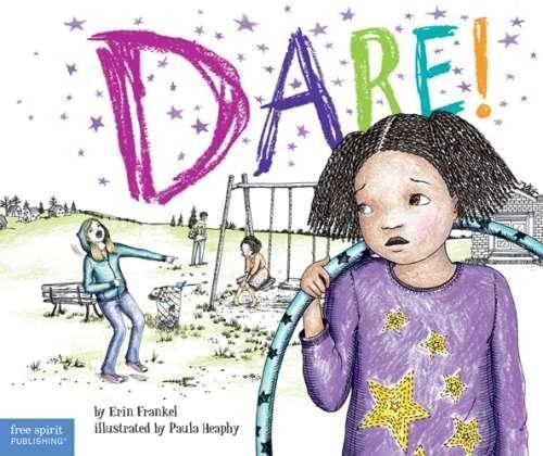 Book Cover Dare!: A Story about Standing Up to Bullying in Schools (The Weird! Series)