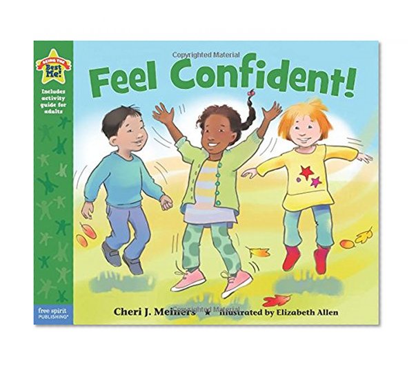 Book Cover Feel Confident!: A book about self-esteem (Being the Best Me Series)