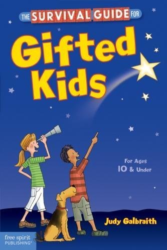 Book Cover The Survival Guide for Gifted Kids: For Ages 10 & Under
