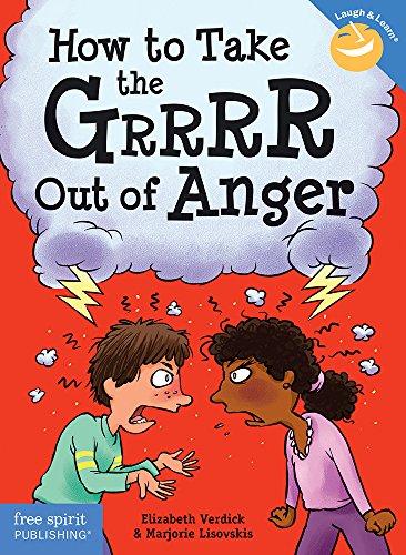 Book Cover How to Take the Grrrr Out of Anger (Laugh & Learn®)