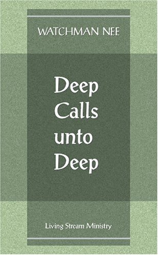 Deep Calls Unto Deep