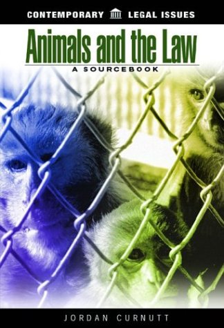 Animals and the Law: A Sourcebook
