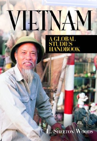 Vietnam: A Global Studies Handbook (Global Studies - Asia)
