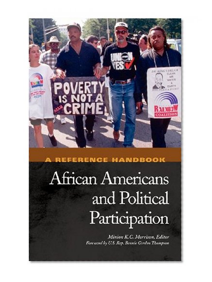 African Americans and Political Participation: A Reference Handbook (Political Participation in America)