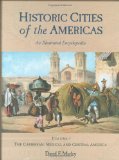 Historic Cities of the Americas: An Illustrated Encyclopedia 2 Vol Set