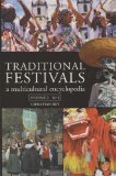 Traditional Festivals: A Multicultural Encyclopedia: Volume 1 & 2