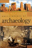 Encyclopedia of Archaeology: The Great Archaeologists (2 Volumes)
