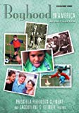Boyhood in America: An Encyclopedia (The American Family)