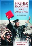 Higher Education in the United States: An Encyclopedia: Higher Education in the United States [2 volumes]: An Encyclopedia