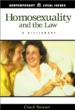 Homosexuality and the Law: A Dictionary (Contemporary Legal Issues)