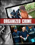 Organized Crime: From Trafficking to Terrorism (2 Volume Set).