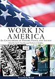 Work in America: An Encyclopedia of History, Policy, and Society