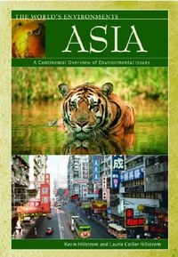 Asia: A Continental Overview of Environmental Issues (The World's Environments)
