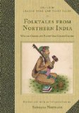Folktales from Northern India (Classic Folk and Fairy Tales)