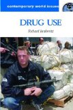 Drug Use: A Reference Handbook (Contemporary World Issues)