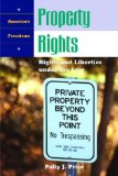 Property Rights: Rights and Liberties under the Law (America's Freedoms)