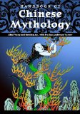Handbook of Chinese Mythology (World Mythology)