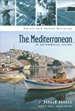 The Mediterranean: An Environmental History (Nature and Human Societies)