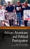 African Americans and Political Participation: A Reference Handbook (Political Participation in America)