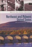 Northeast and Midwest United States: An Environmental History (Nature and Human Societies)