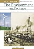 The Environment and Science: Social Impact and Interaction (Science and Society)
