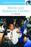 Media and American Courts: A Reference Handbook (Contemporary World Issues)
