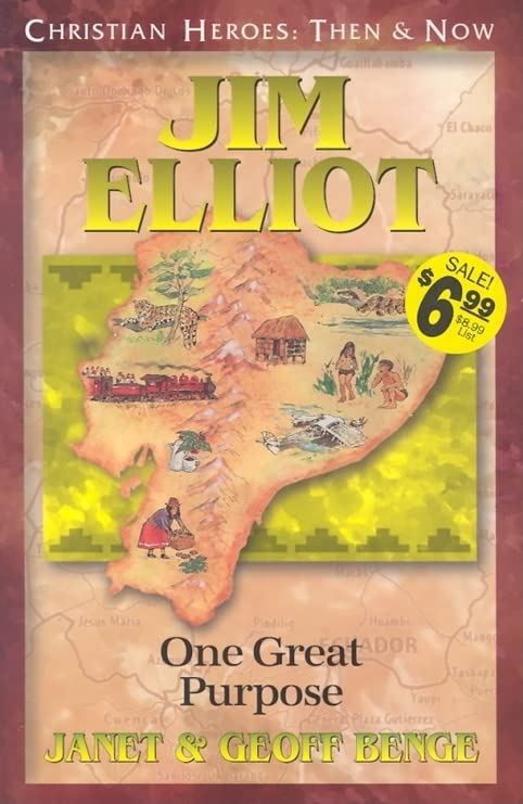 Book Cover Jim Elliot: One Great Purpose (Christian Heroes: Then & Now) (Christian Heroes: Then and Now)