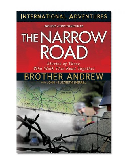 Book Cover The Narrow Road: Stories of Those Who Walk This Road Together (International Adventures)