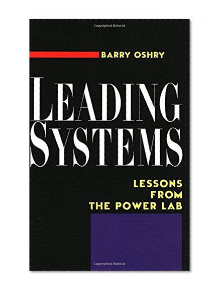 Book Cover Leading Systems: Lessons from the Power Lab