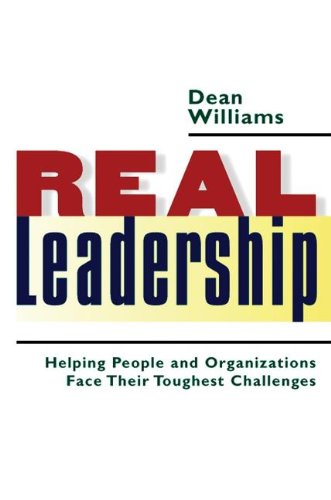 Book Cover Real Leadership: Helping People and Organizations Face Their Toughest Challenges