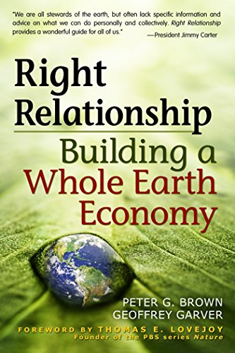 Book Cover Right Relationship: Building a Whole Earth Economy