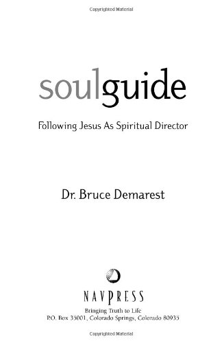 Book Cover Soul Guide: Following Jesus As Spiritual Director (Spiritual Formation Line)