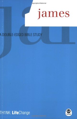 Book Cover TH1NK LifeChange James: A Double-Edged Bible Study
