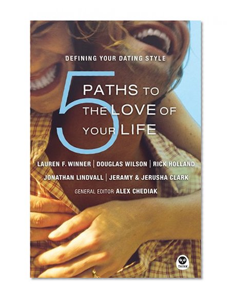 Book Cover 5 Paths to the Love of Your Life: Defining Your Dating Style