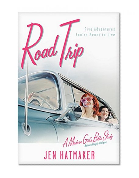 Book Cover Road Trip: Five Adventures You're Meant to Live