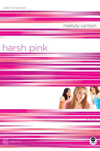 Book Cover Harsh Pink: Color Me Burned (TrueColors Series #12)