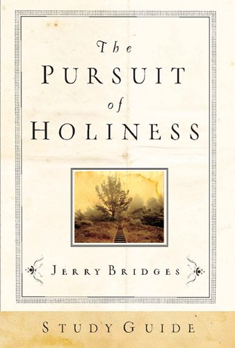 Book Cover The Pursuit of Holiness Study Guide