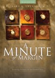 A Minute of Margin: Restoring Balance to Busy Lives - 180 Daily Reflections (Pilgrimage Growth Guide)
