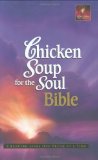 Chicken Soup for the Soul Bible-Nlt: Changing Lives One Truth at a Time
