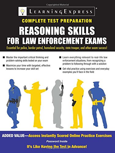 Reasoning Skills for Law Enforcement Exams [With Access Code]